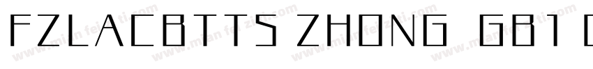 FZLACBTTS ZHONG  GB1 0字体转换